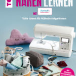 Nähbuch Nähen lernen Zierstoff